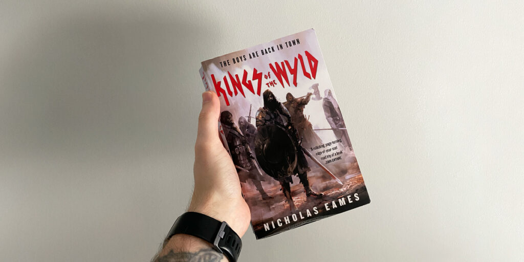 Kings of the Wyld by Nicholas Eames