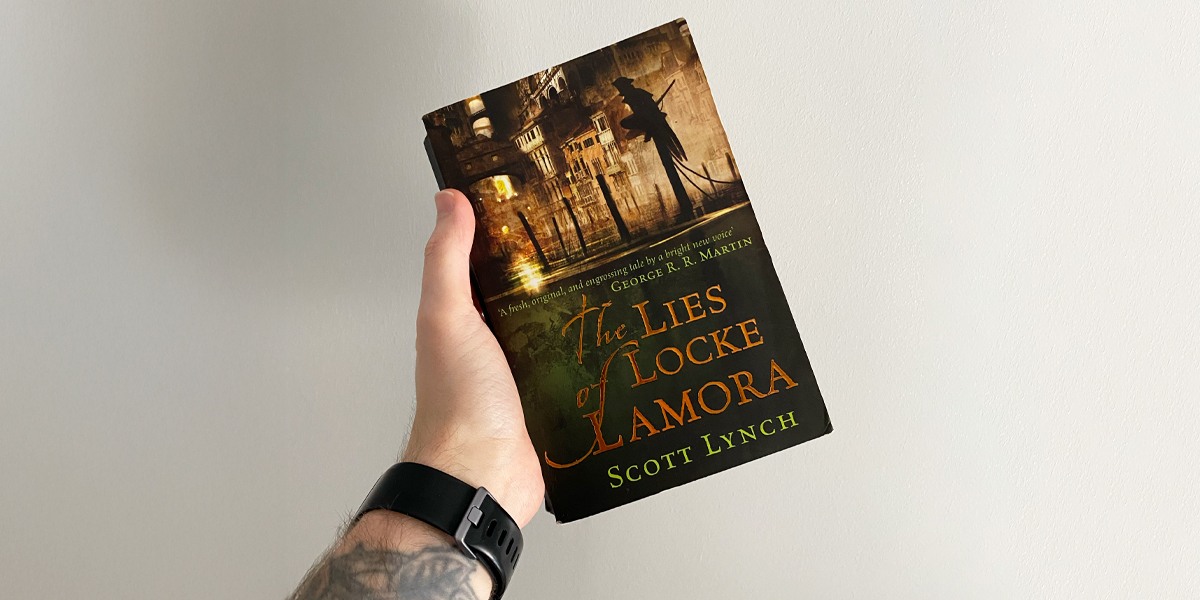 The Lies of Locke Lamora by Scott Lynch