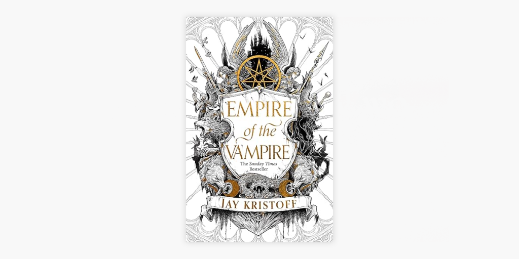 Empire of the Vampire by Jay Kristoff