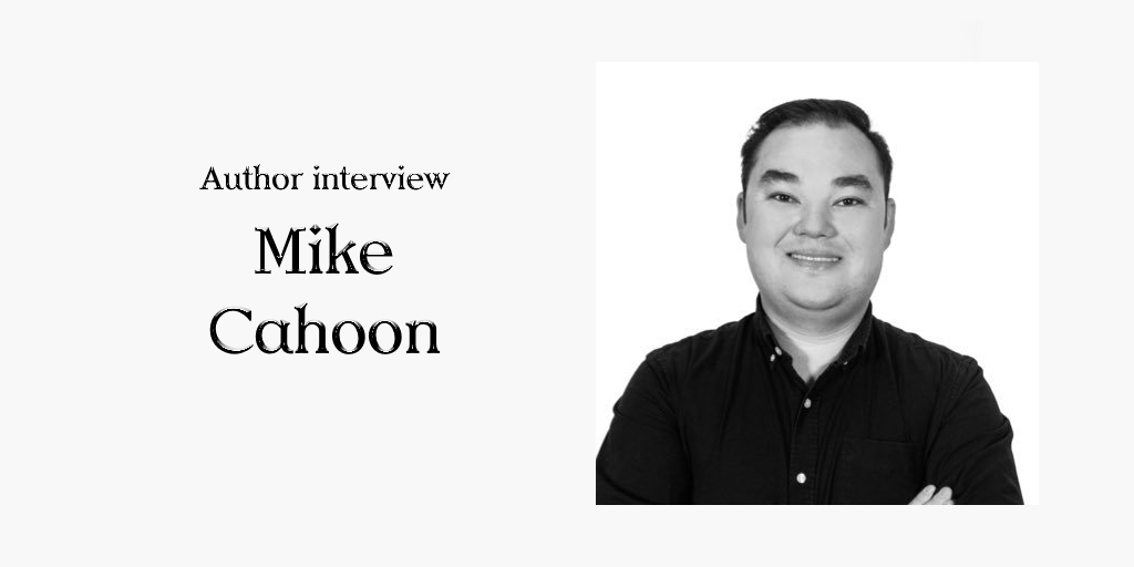 Author interview Mike Cahoon