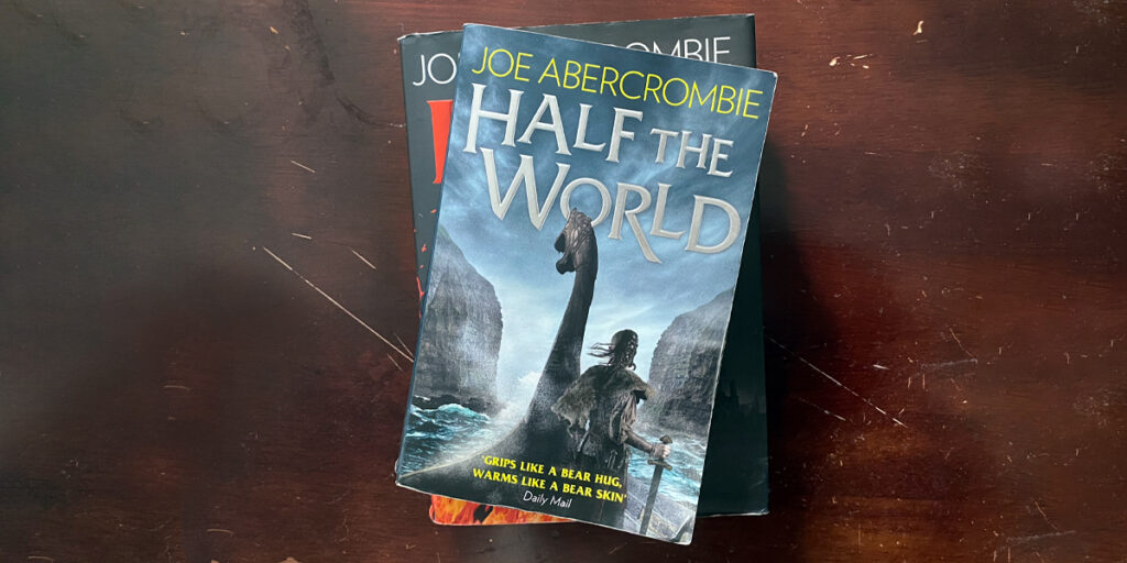 Half the World, by Joe Abercrombie