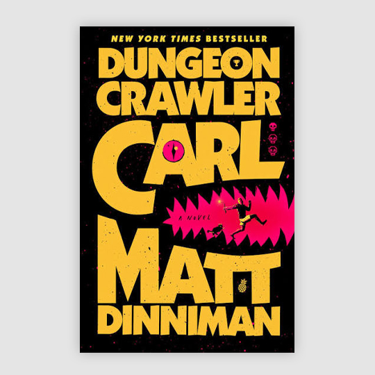 Dungeon Crawler Carl by Matt Dinniman