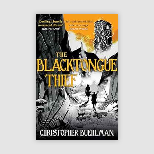 The Blacktongue Thief by Christopher Buehlman