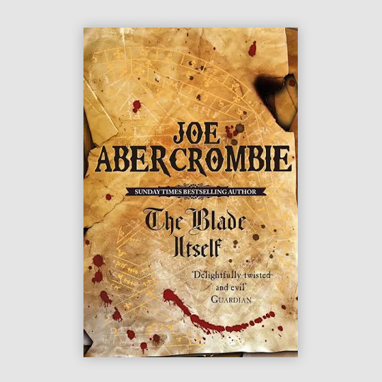 The Blade Itself by Joe Abercrombie